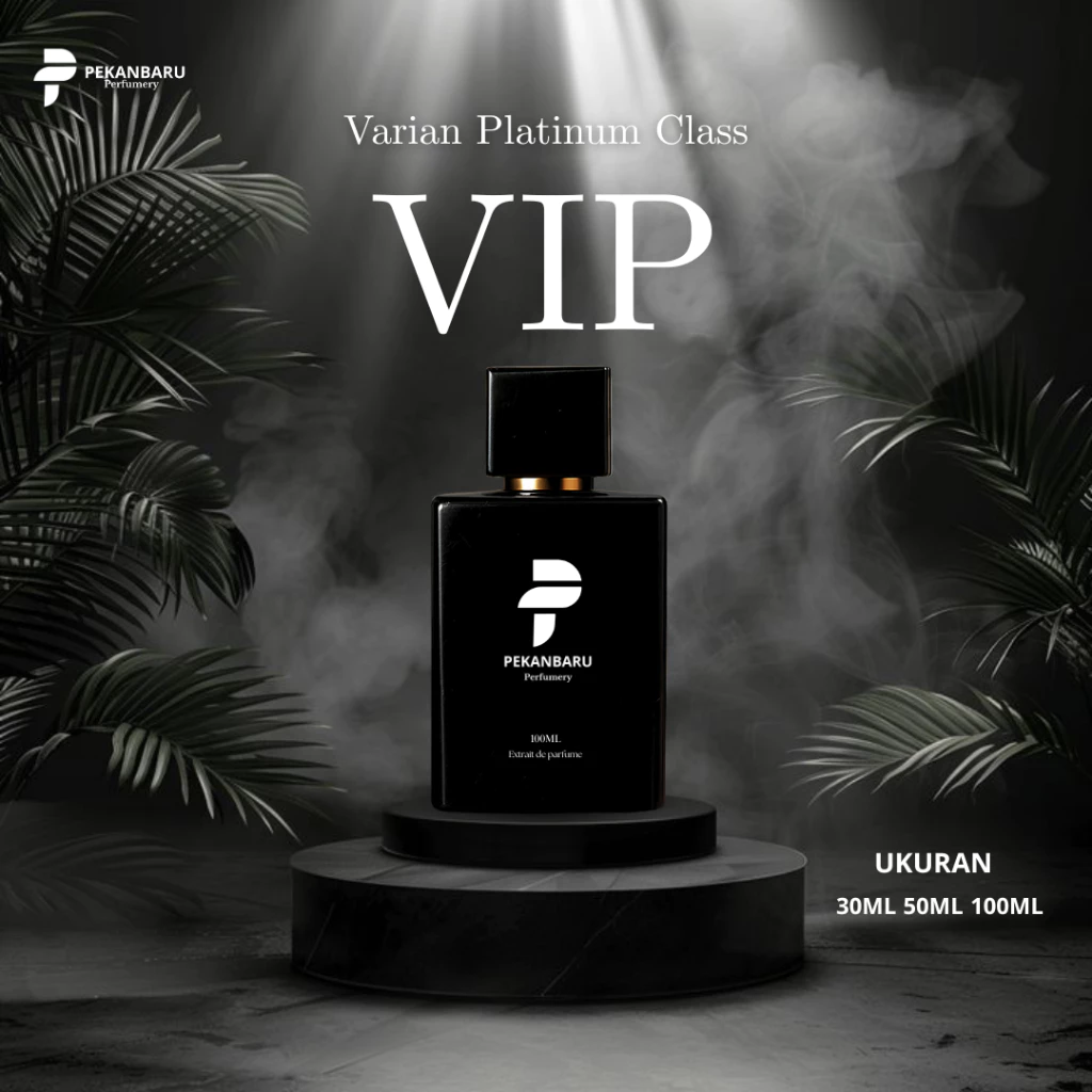Parfume Refill VIP Platinum Class- All Variant Aroma